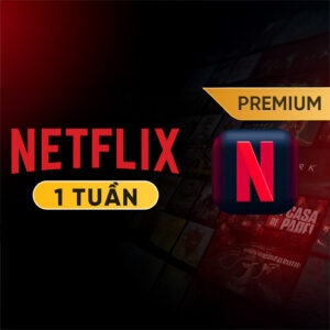 Netflix Premium 1 tuần